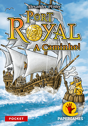 Port Royal: A Caminho!